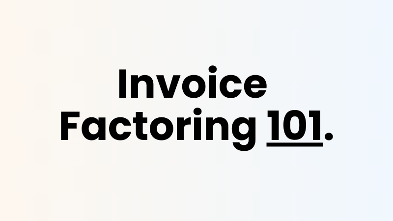 Invoice Factoring